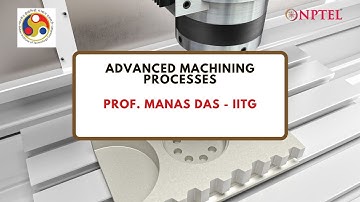 Introduction: Advanced Machining Processes