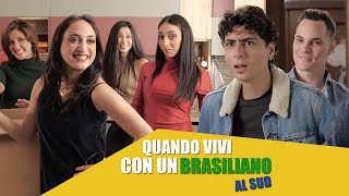 Quando VIVI con un BRASILIANO al SUD