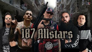 BONEZ MC · GZUZ · LX · SA4 · MAXWELL - 187 ALLSTARS (prod. by Hybrid Beats)