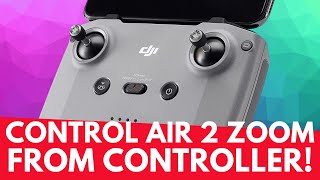 Control DJI Mavic Air 2 Zoom from Controller!  v01.00.0340 Hidden Feature - Geeksvana