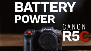 Canon R5C battery power test