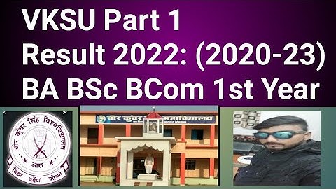VKSU Part 1 Result 2022: (2020-23) BA BSc BCom 1st Year Result Download Link  #vksu #ara