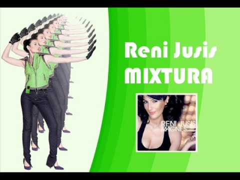 reni jusis mixtura reni jusis mixtura