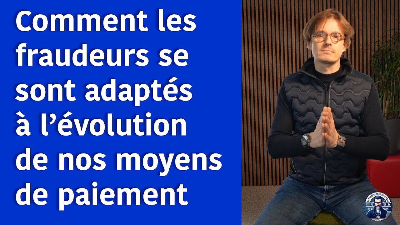 Fraude et moyens de paiement - l'évolution de la fraude liée aux innovations dans les paiements