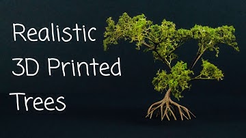 How to Make a Realistic 3D Printed Tree