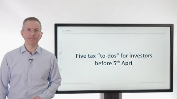 Killik Explains: Five tax "to-dos" for investors before 5th April
