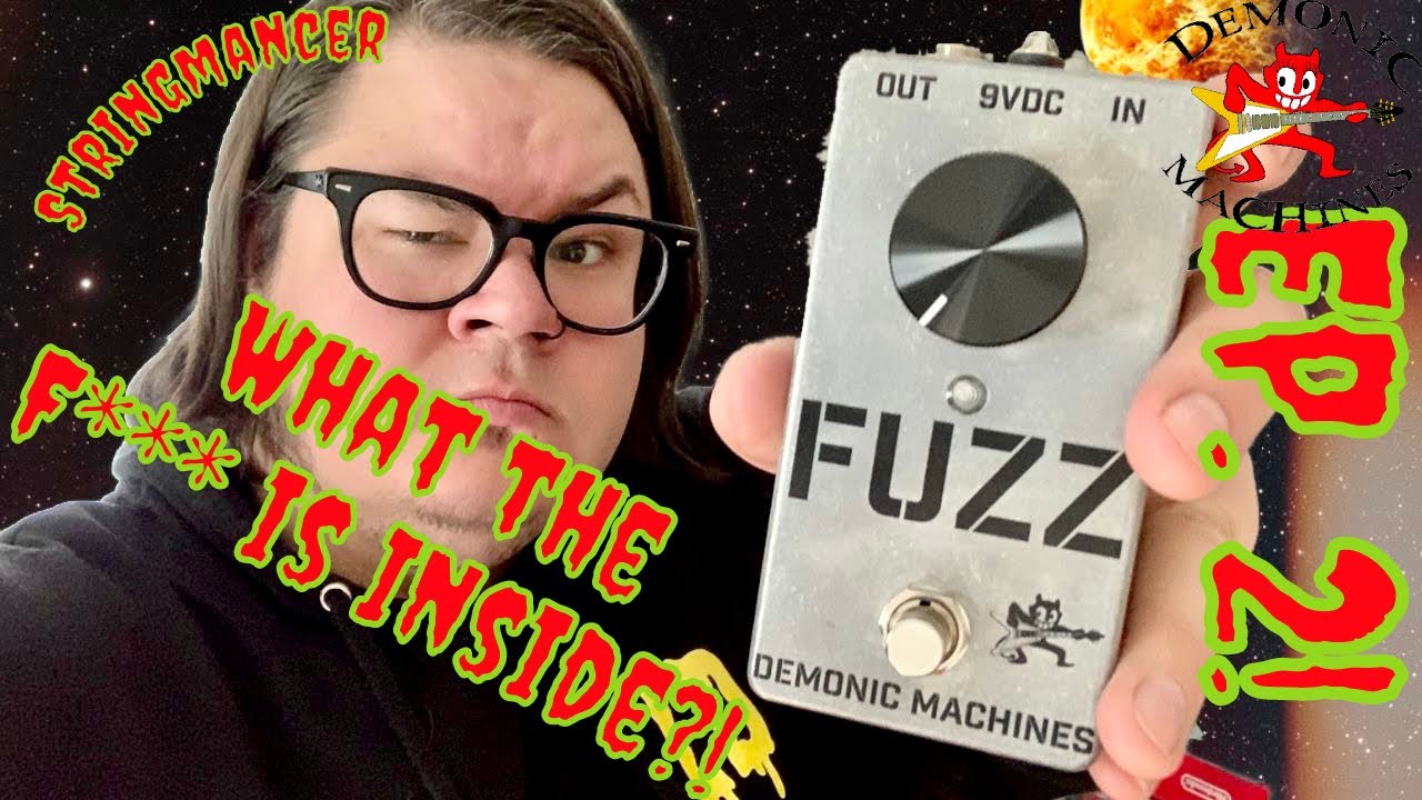 Demonic Machines $50 Fuzz! - What The F*** Is Inside Ep. 2! - All Them Witches talk!