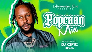 BEST OF POPCAAN MIX|POPCAAN MIX |DANCEHALL MIX THE BEST OF POPCAAN UNRULY MIX 2026 DJ CIFIC
