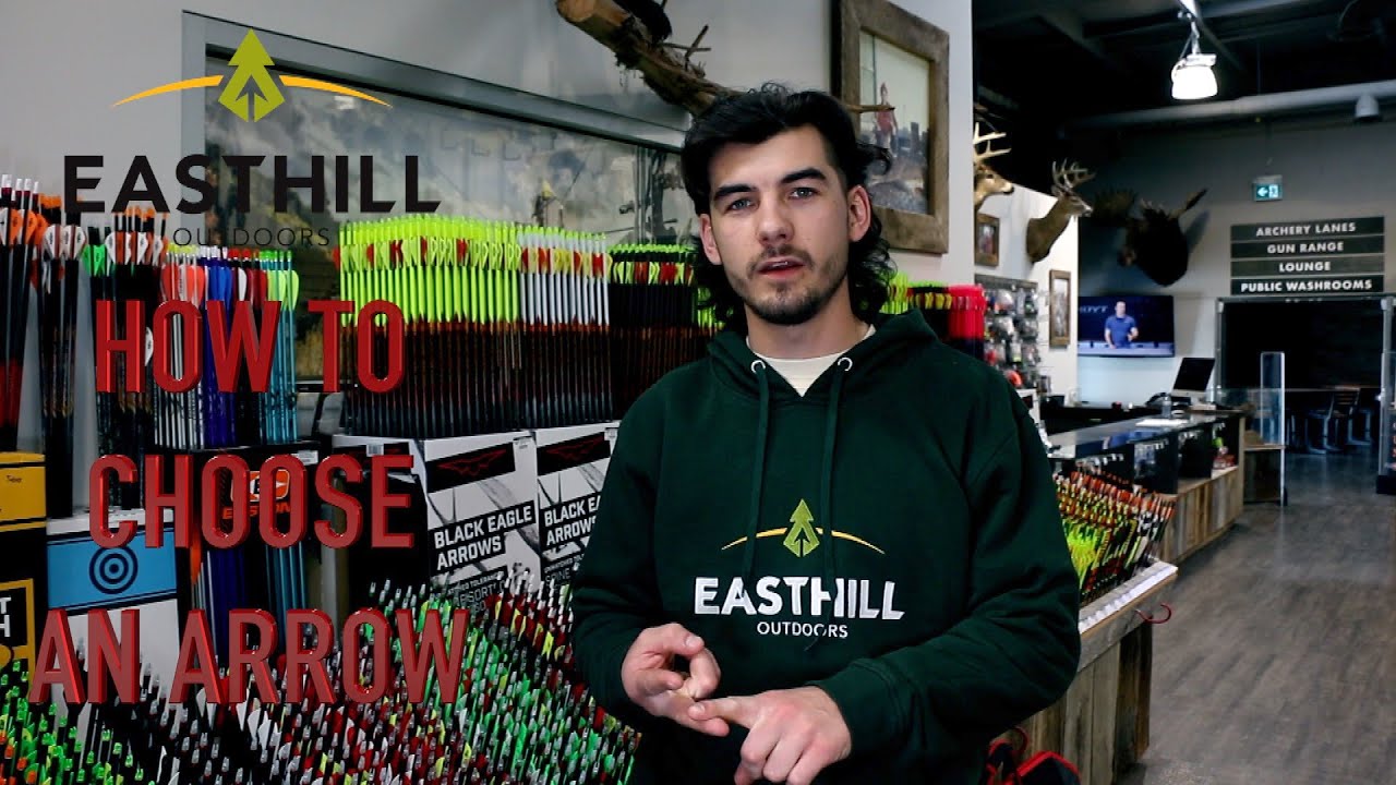 Easthill Outdoors ~ How to Choose an arrow