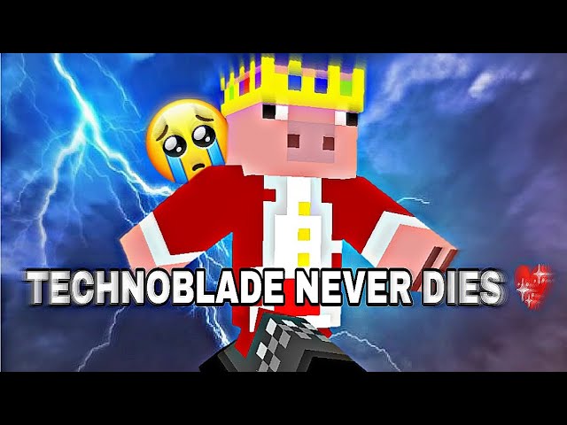 Technoblade Never Dies - Dream SMP - Rip Technoblade - Minecraft