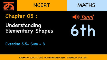NCERT | Class 6 | Maths | CH-05-LE-35 | Ex 5.5- Sum - 3 | Understanding Elementary Shapes