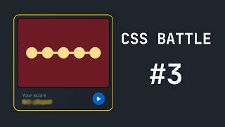 CSS Battle #3 | Pure CSS Coding Session
