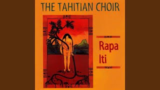 Video thumbnail of "The Tahitian Choir - I Te Fenua"