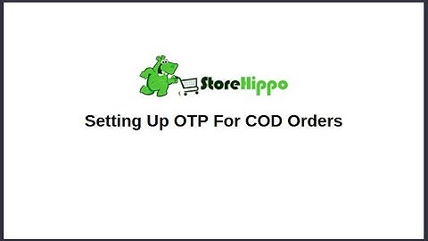 StoreHippo: Setting up OTP for COD Orders