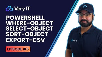 How to use  Powershell Class, Where-Object, Select-Object, Sort-Object and Export-CSV - Episode #5