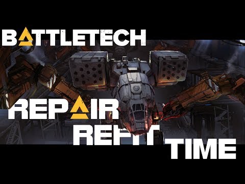 Battletech Refit and Repair Time Mech Bay Guide (Incorrect Days Bug Fix Tutorial)