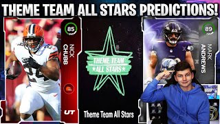 99 OVERALL NICK CHUBB, MARK ANDREWS, AND MORE! THEME TEAM ALL STARS PREDICTIONS!