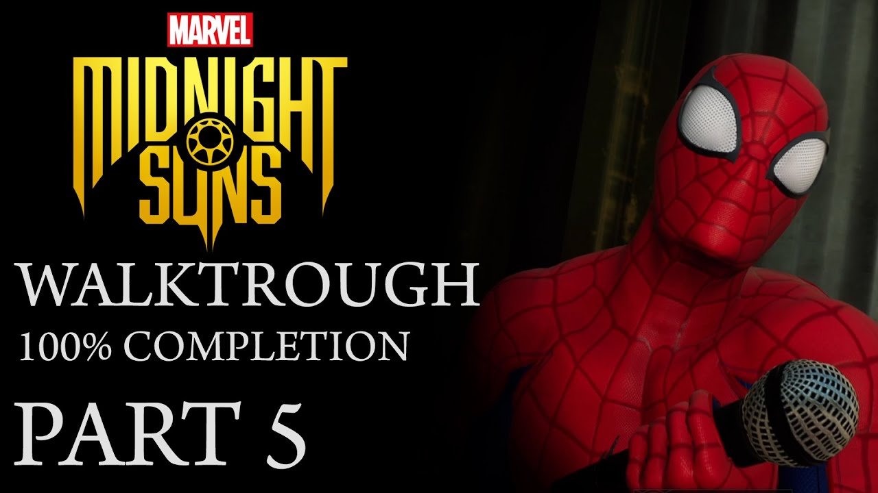 Marvel's Midnight Suns - Part 5 (100% Completion - Full Game Walkthrough)