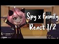 Spy x family react to  gcrv  spoilers