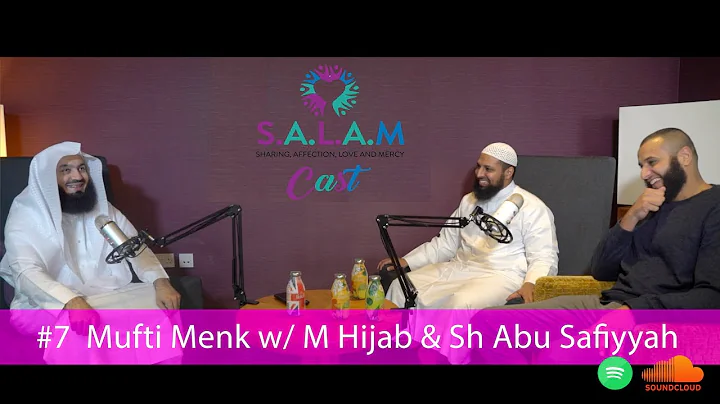 SALAMCast #7 Mufti Menk w/ M Hijab & Sh Abu Safiyyah