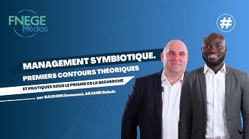 Management symbiotique. Premiers contours théoriques et pratiques sous le prisme de la recherche