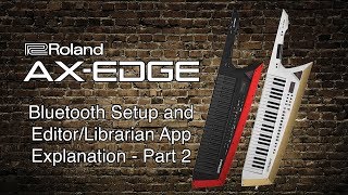 Roland AX-Edge - Bluetooth Setup and Editor Librarian App Explanation - Part 2 screenshot 2