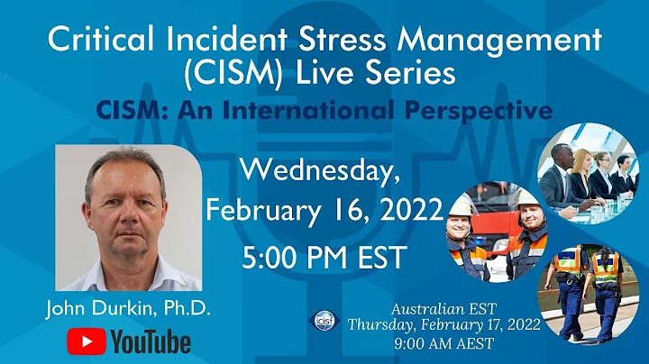 CISM Live Series with Dr. John Durkin on CISM: An ...