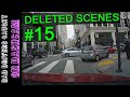 Bad Drivers Dashcam Compilation [DELETED SCENES #15]