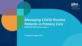 Managing COVID-19 positive patients within primary care (webinar held on 25 August 2020) screenshot 5