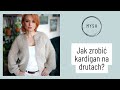 Jak zrobi kardigan na drutach cz 1  prosty tutorial