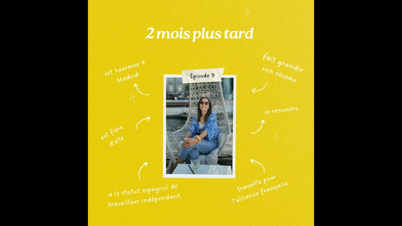 Immersion Reconversion #9 - Deux mois plus tard