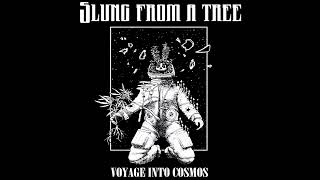 Slung From A Tree - Voyage Into Cosmos (2023) Full Album