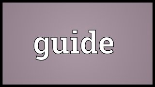 Guide Meaning