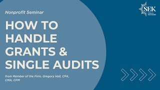 How to Handle Grants & Single Audits