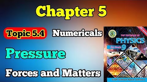 Pressure chapter 5 forces and matter class 9 new physics book numericals | unit 5 pressure numerical
