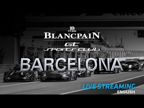 
                  QUALIFYING RACE - Barcelona 2018  - Blancpain GT Sports Club - ENGLISH