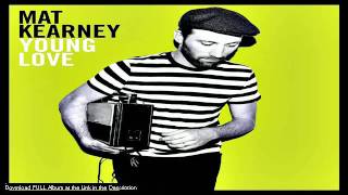 Mat Kearney  - Hawthorne - LYRICS (Young Love Album 2011)