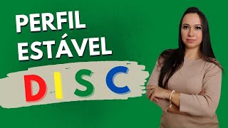 Estabilidade Tipos De Perfis Comportamentais Disc
