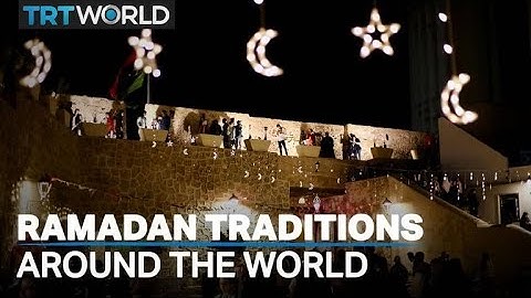 Unique Ramadan traditions around the world