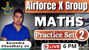Practice Set 2 | Maths | Indian Airforce X Group 2023 | BY Surendra Sir Target Point Defence Academy