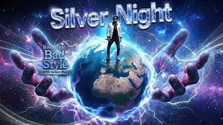 Silver Night - Tender May, Bad Style feat Calem OG [Music Video Full Version]