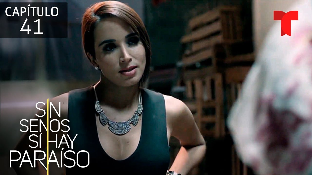 Capítulo 41: Catalina le pide ayuda al Doctor | Sin Senos Sí Hay Paraíso