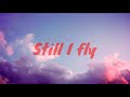 Still I fly - Spencer Lee