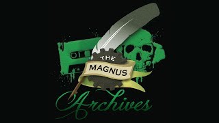 THE MAGNUS ARCHIVES #42 - Grifter’s Bone