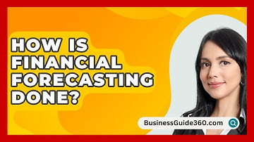 How Is Financial Forecasting Done? - BusinessGuide360.com