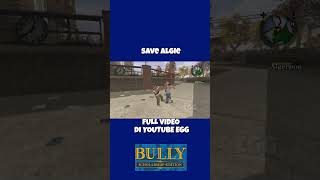 Save Algie - Bully Scholarship Edition #game #gameplay #shorts #bullygame #fyp #rockstargames #games
