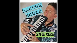 Ladson Souza - Steve Reich - Radio Rewrite V.Fast