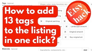 Etsy. How to add 13 tags to the Etsy listing in one click? #etsy #etsytips #etsyhack