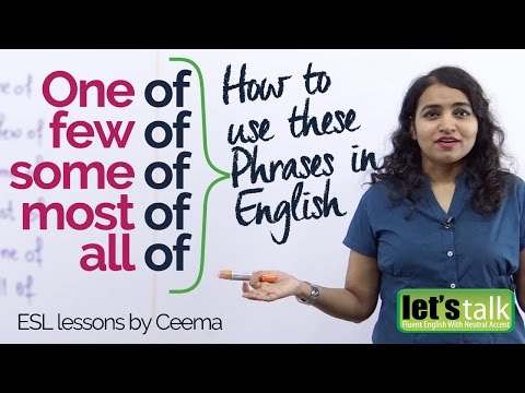 Mistakes in English speaking with – One of, Few of, Some of & All of – Improve spoken English