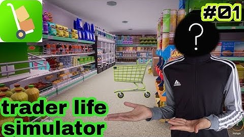 I opened my supermarket | Trader life simulator | -01